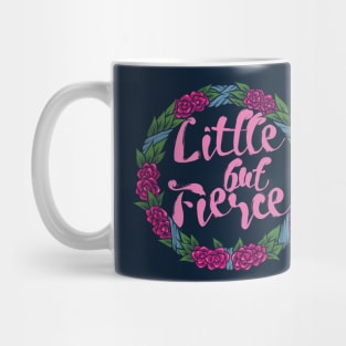 Little but fierce Mug